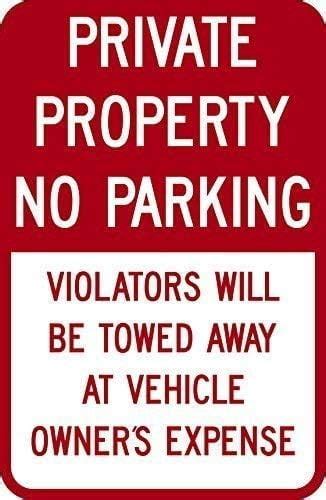 Private Property No Parking Violators Towed Sign Reflective Warning