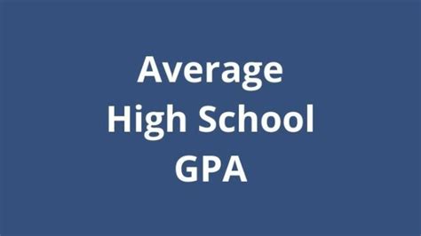 Average High School GPA: Essential GPA Statistics