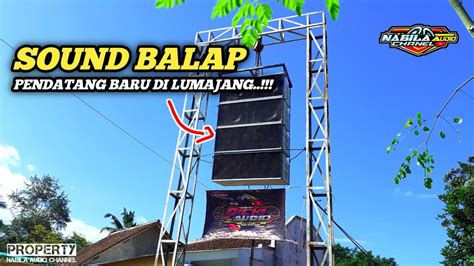 Sound Balap Pendatang Baru Di Lumajang Dichi Audio Youtube