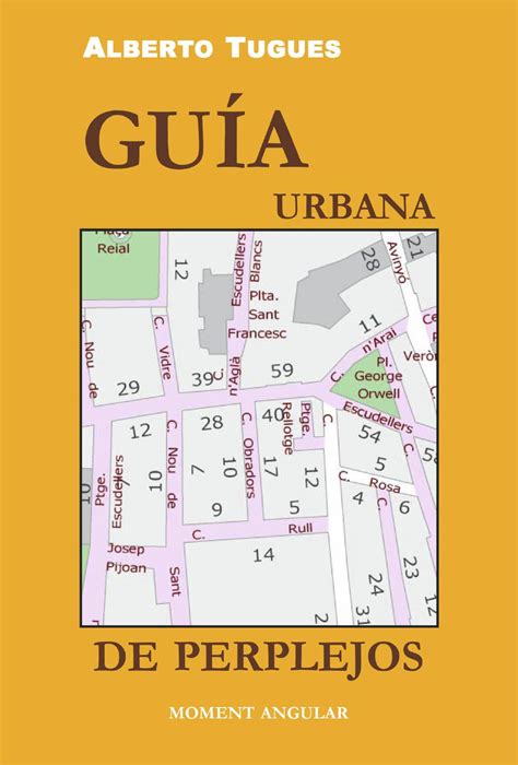 Guia Urbana De Perplejos By Emboscall Issuu