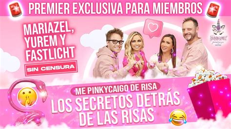 Premier Miembros Exclusivos Yurem Mariazel Y Fastlicht En Pinky