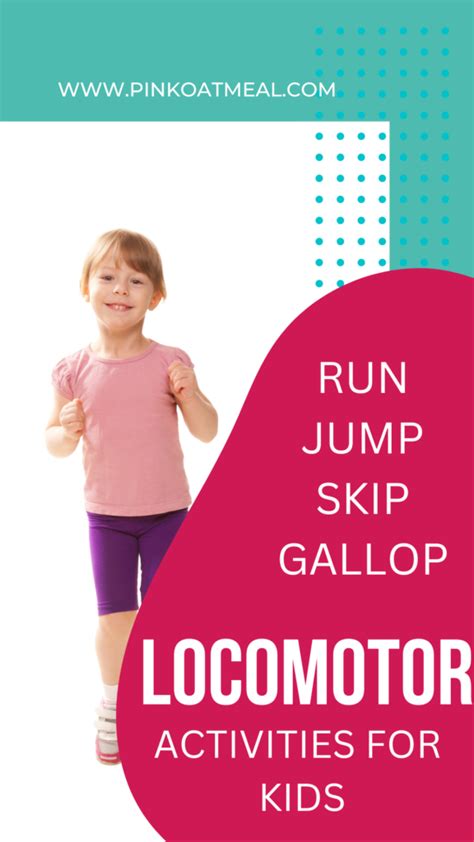 Locomotor Activities For Kids - Pink Oatmeal