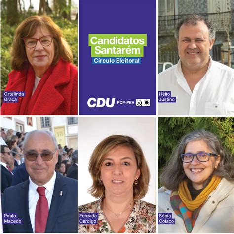 Legislativas Conheça a lista de candidatos da CDU pelo distrito de