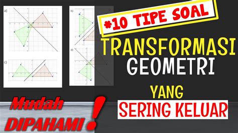 Latihan Soal Transformasi Geometri Matematika Kelas 9 Youtube