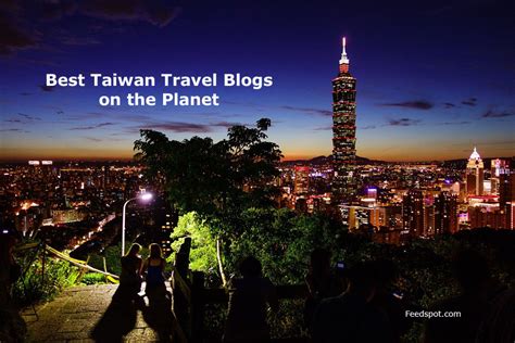 15 Best Taiwan Travel Blogs & Websites in 2025