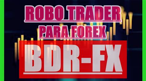 Robo BDR FX Forex Mt4 Executando Operações De Forma Consistente