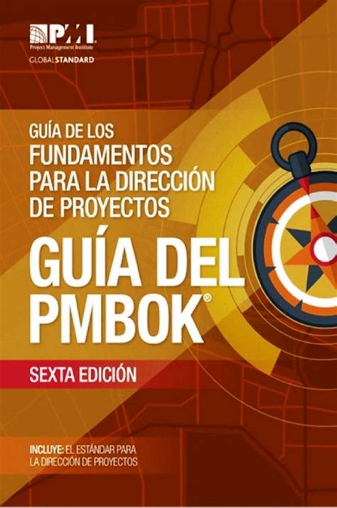 Gu A De Los Fundamentos Para La Direcci N De Proyectos Gu A Del Pmbok