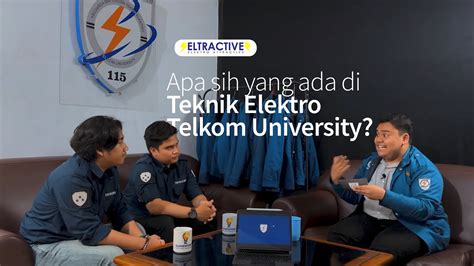 Eltractive Apa Sih Yang Ada Di Teknik Elektro Telkom University Yuk