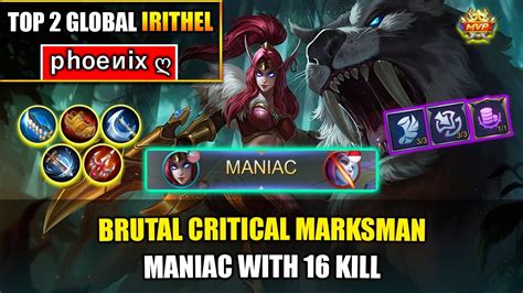 Brutal Critical Marksman Maniac With Kill Top Global Irithel By