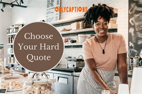 Choose Your Hard Quote Resilience Redefined