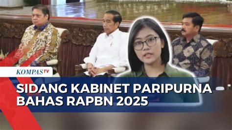 Gelar Sidang Paripurna Kabinet Jokowi Rapbn Akomodasi Program