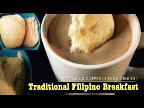 Traditional Filipino breakfast/Pandesal at kape - YouTube