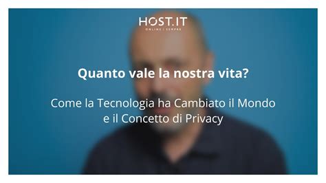 Quanto Vale La Nostra Vita Come La Tecnologia Ha Cambiato Il Mondo E