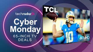 Cyber Monday 65-inch TV deals – big savings on 4K TVs, including OLED ...