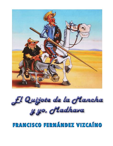 El Quijote De La Mancha Diputaci N De Ciudad Real