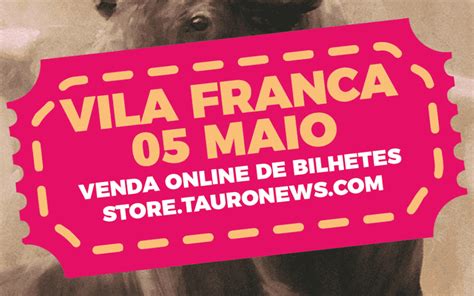 Vila Franca Compre J O Seu Bilhete Para Amanh Tauronews