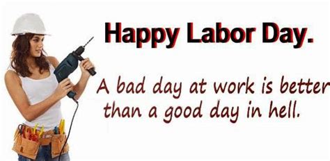 Labor day quotes, Labour day quotes funny, Happy labor day