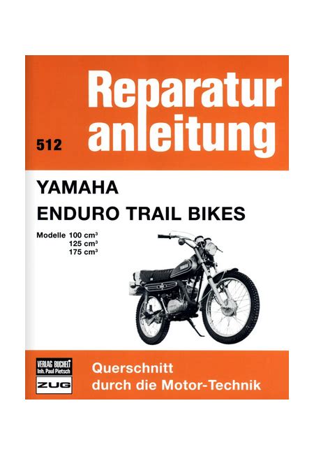 Yamaha Enduro Trail Bikes Reparaturanleitung Bucheli Band 512