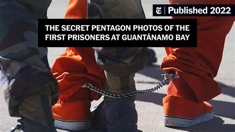 The Secret Pentagon Photos Of The First Prisoners At Guantánamo Bay