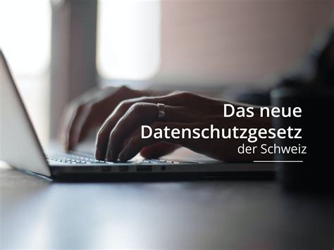 Das Neue Schweizer Datenschutzgesetz Netpulse Ag