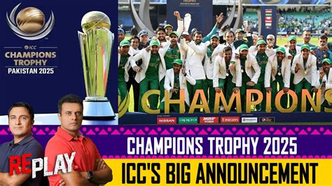 Champions Trophy Pakistan Icc S Big Announcement Dn Sport Youtube