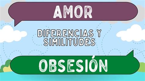 Diferencias Entre Amor Y Obsesi N