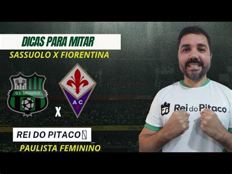 Dicas Do Italiano No Rei Do Pitaco Sassuolo X Fiorentina Reidopitaco