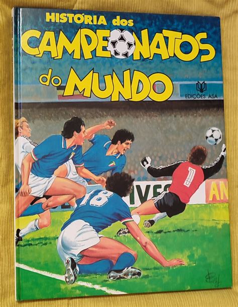 Livro Hist Ria Dos Campeonatos Do Mundo Bonfim Olx Portugal