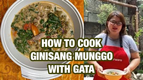 How To Cook Ginisang Munggo With Gata Youtube