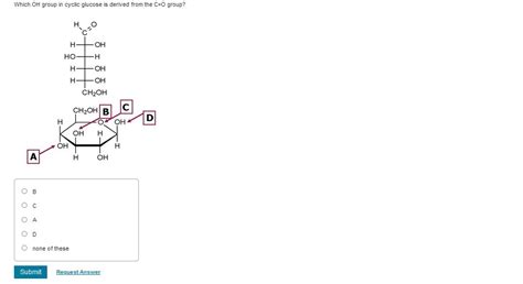 Solved Which Oh Group In Cyclic Glucose Is Derived From The Chegg