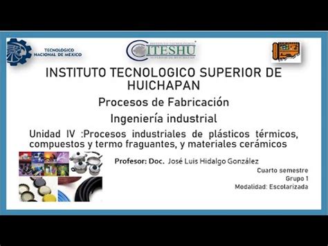 Procesos Industriales De Pl Sticos T Rmicos Compuestos Y Termo