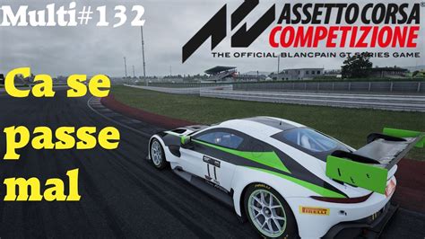 Assetto Corsa Competizione Multi Ca Se Passe Mal Youtube