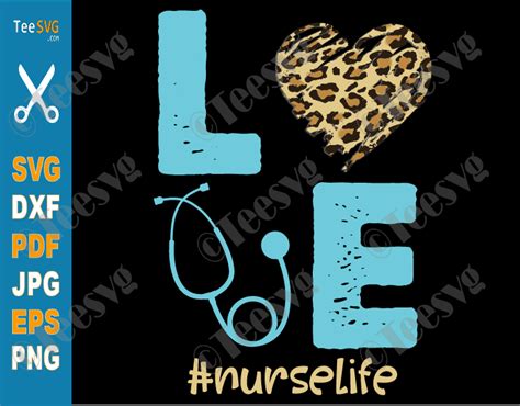 Love Nurse Life Svg Png Leopard Heart Essential Nurses Rn Lpn Cna