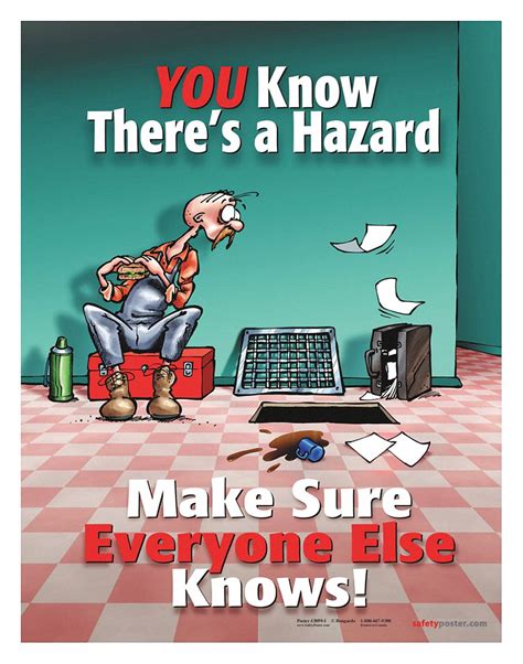 Safetypostercom Safety Poster Safety Banner Legend You Know Theres A