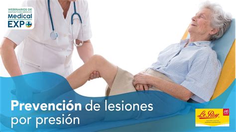 Prevenci N De Lesiones Por Presi N Youtube