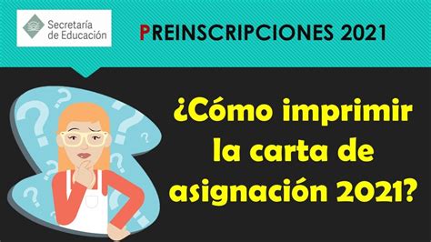 Todo Lo Que Necesitas Saber Sobre La Carta De Asignación Para Primaria