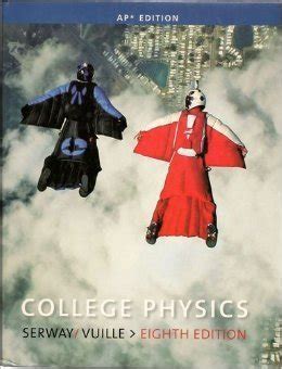 College Physics Ap Edition Th Edition Raymone A Serway Chris