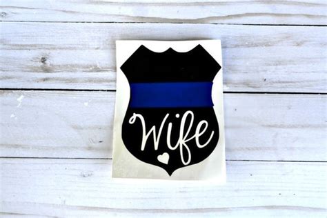 Items Similar To Police Wife Decal Police Wife Ts Back The Blue Thin Blue Line Law