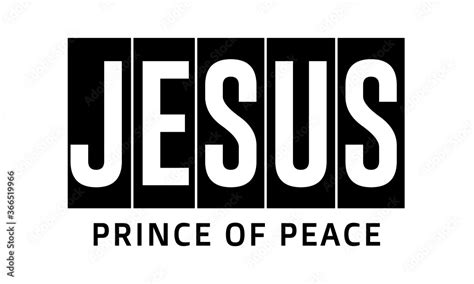 Jesus Prince Of Peace Typography For Print Or Use As Poster Card