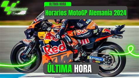 MOTOGP HOY Horarios MotoGP Alemania 2024 Fechas favoritos y dónde