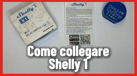 Come Collegare Un Rel Shelly Al Posto Di Un Interruttore Parte