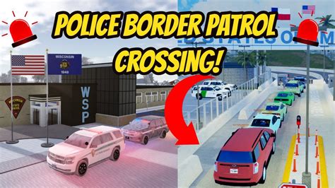 Greenville Wisc Roblox L Border Patrol Crossing Trip Update Roleplay