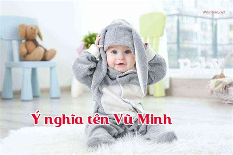 Vũ Minh Ý Nghĩa Của Tên Vũ Minh Phong Thuỷ Tên Vũ Minh