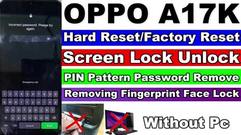 OPPO A17K Hard Reset Factory Reset Remove Screen Lock Unlock Password