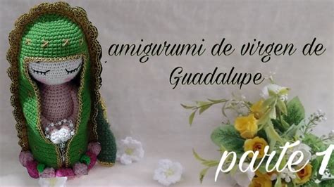 Virgen De Guadalupe Amigurumi 22cm Parte 1 YouTube