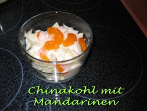 Chinakohlsalat Mit Mandarinen Rezept Mit Bild Kochbar De