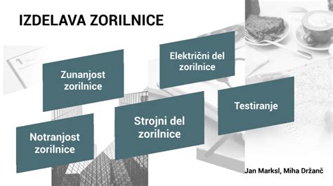 Izdelava Zorilnice By Jan Marksl On Prezi