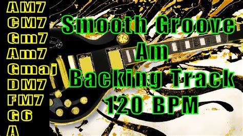 Smooth Groove Am Backing Track Practice Seventh Chords