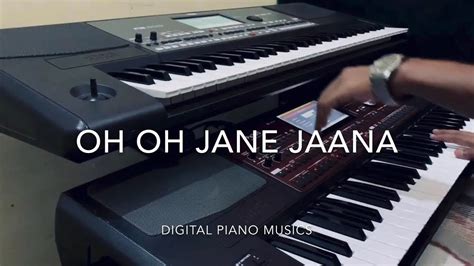 Oh Oh Jane Jaana Keyboard Instrumental D Digital Piano Music Youtube