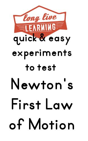 Newton’s First Law of Motion Experiments – Happy Trails Wild Tales